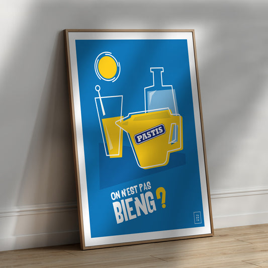 ON N'EST PAS BIENG ? | Le Pastis | Affiche