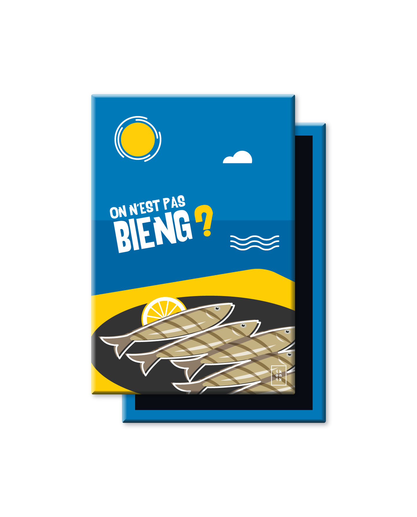 Magnet La Sardinade | On n'est pas bieng ?