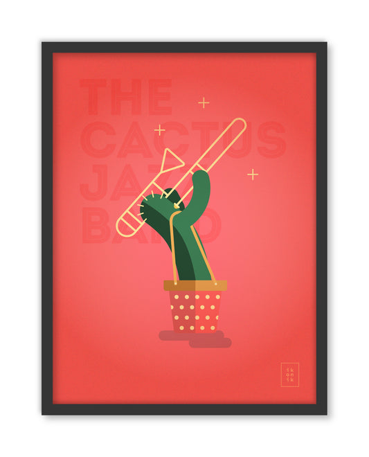 THE CACTUS JAZZ BAND | Le Tromboniste | Affiche