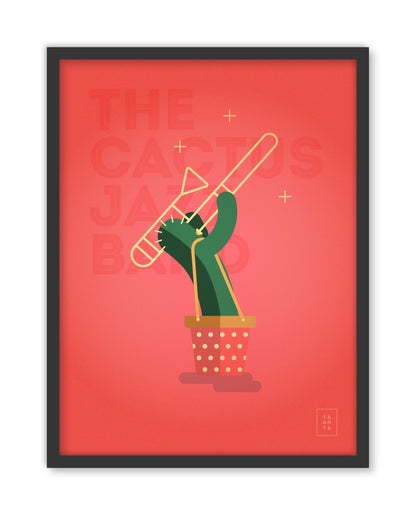 The Cactus Jazz Band | Le Tromboniste | Affiche